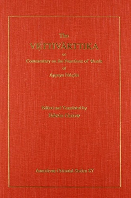 The Vrttivarttika or Commentary on the Functions of Words of Appaya Diksita