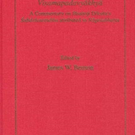 Visamapadavyakhya: A Commentary on Bhattoji Diksita's Sabdakaustubha Attributed to Nagesabhatta