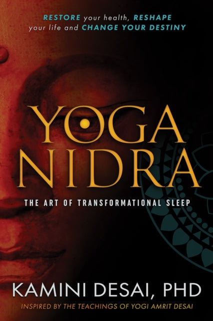 Yoga Nidra: The Art of Transformational Sleep