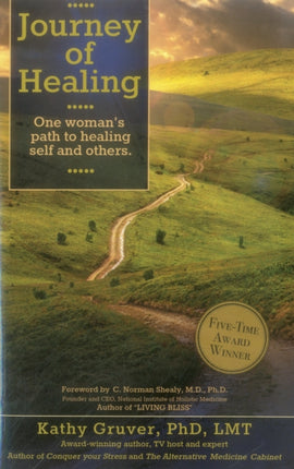 Journey of Healing: One Woman's Path to Healing Self and Others