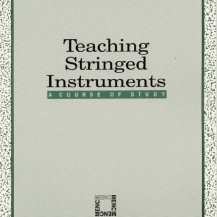 Teaching Stringed Instruments: A Course of Study