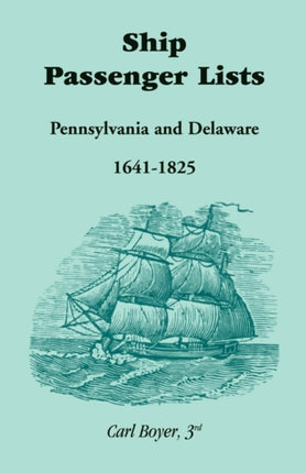 Ship Passenger Lists Pennsylvania and Delaware 16411825