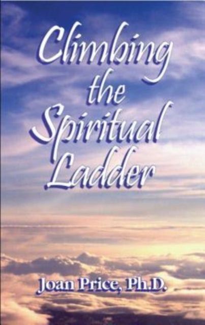 Climbing the Spiritual Ladder