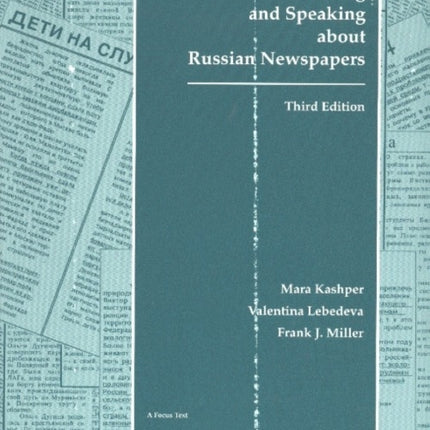 Reading and Speaking About Russian Newspapers