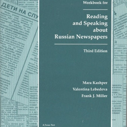 Reading and Speaking About Russian Newspapers Workbook