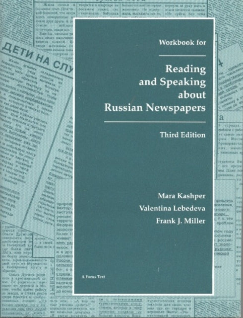 Reading and Speaking About Russian Newspapers Workbook