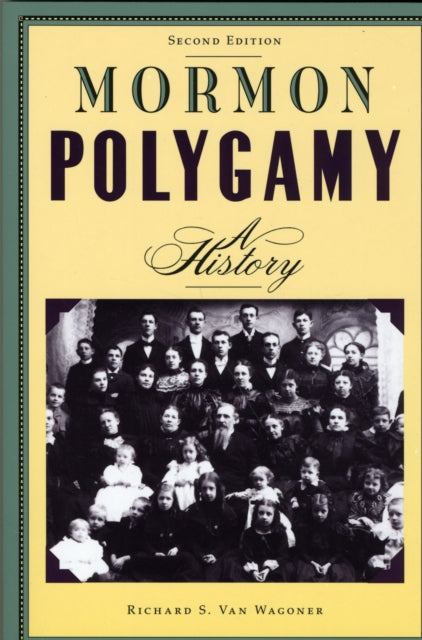 Mormon Polygamy A History