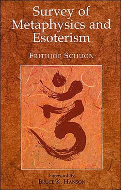 Survey of Metaphysics  Esoterism Library of Traditional Wisdom Series New Edition