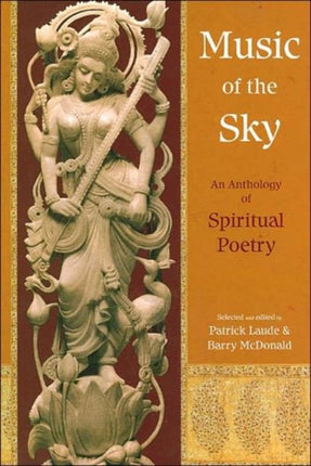 Music of the Sky An Anthology of Spiritual Poetry