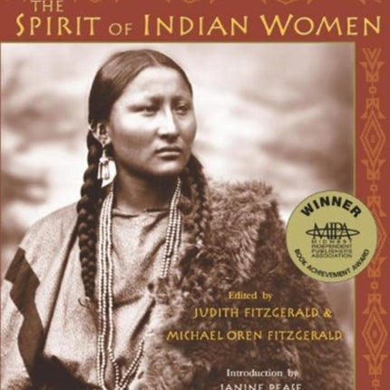 Spirit of Indian Women Sacred Worlds Series