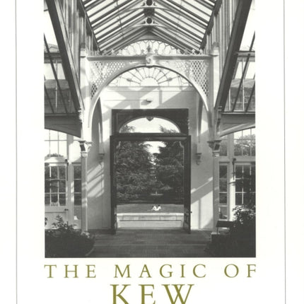 The Magic of Kew