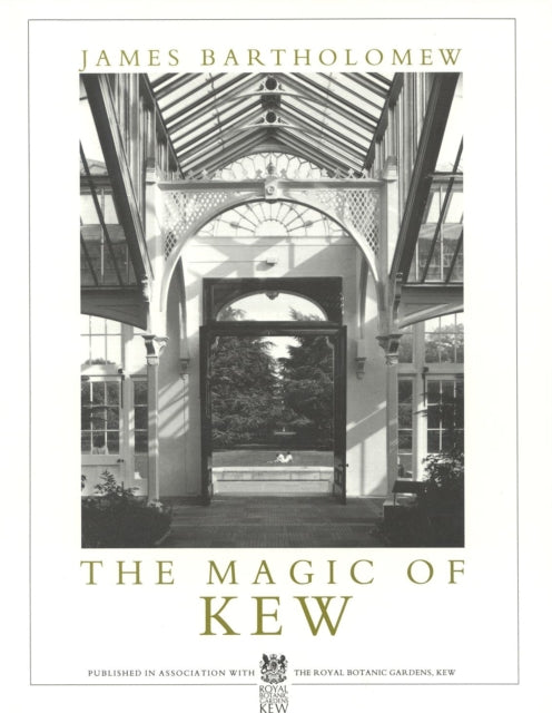 The Magic of Kew