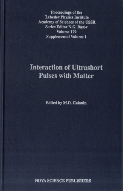 Interaction of Ultrashort Pulses with Matter