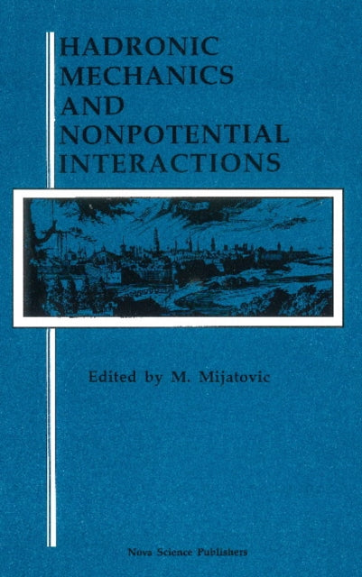 Hadronic Mechanics & Nonpotential Interactions