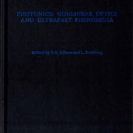 Photonics Nonlinear Optics and Ultrafast
