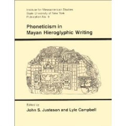 Phoneticism in Mayan Hieroglyphic Writing IMS