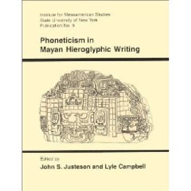 Phoneticism in Mayan Hieroglyphic Writing IMS
