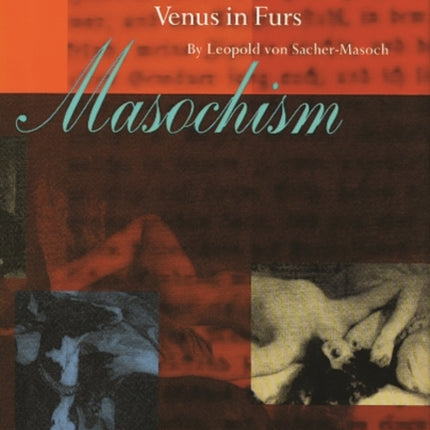 Masochism: Coldness and Cruelty & Venus in Furs