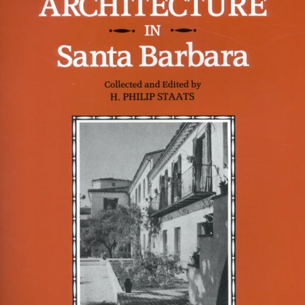 California Architecture in Santa Barbara