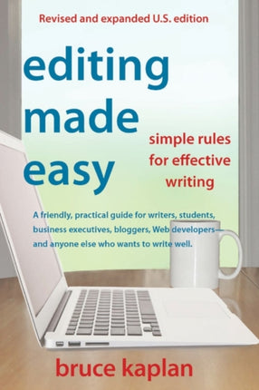 EDITING MADE EASY Simple Rules for Effective
