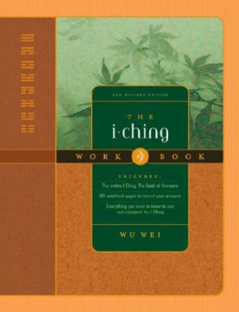 The I Ching Workbook: New Revised Edition