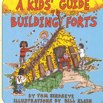 A Kids Guide to Building Forts
