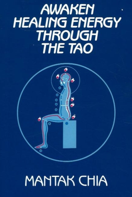 Awaken Healing Energy Through the Tao