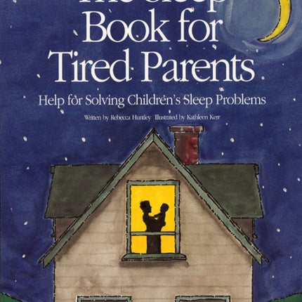 The Sleep Book for Tired Parents