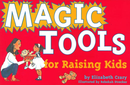 Magic Tools for Raising Kids