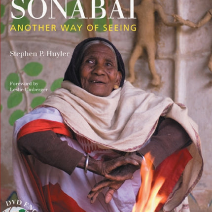 Sonabai Another Way of Seeing by Huyler Stephen P