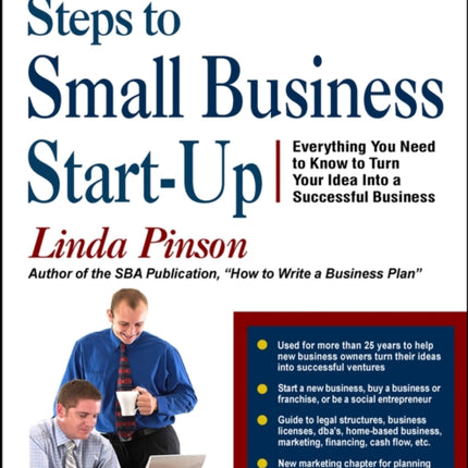 Steps to Small Business Start-Up: Everything You Need to Know to Turn Your Idea Into a Successful Business