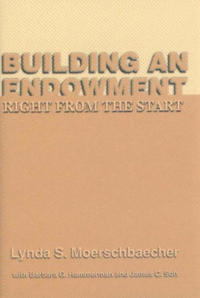 Building an Endowment Right from the Start