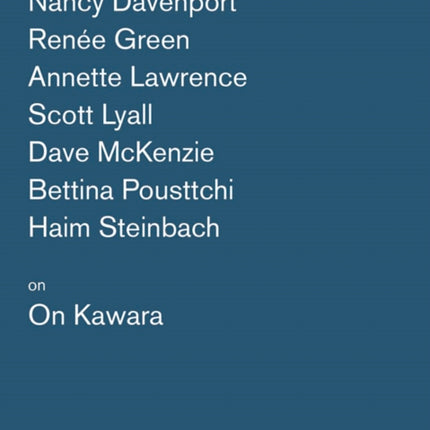 Artists on on Kawara
