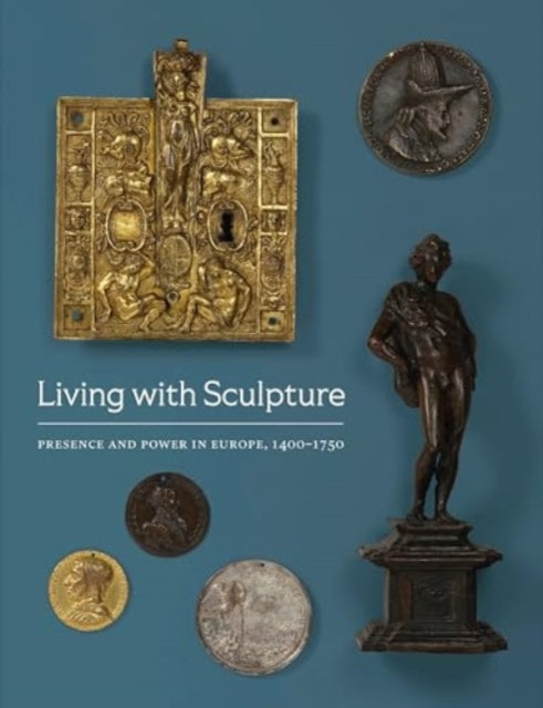 Living with Sculpture  Presence and Power in