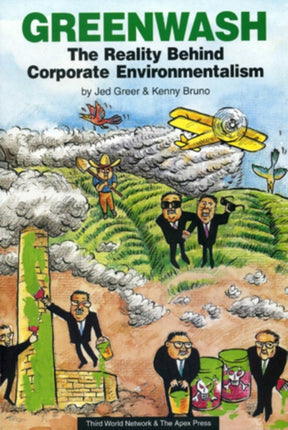 Greenwash: The Reality Behind Corporate Environmentalism