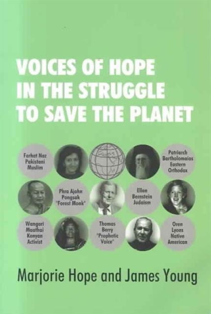 Voices of Hope in the Struggle to Save the Planet