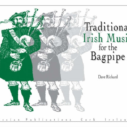 Traditional Irish Music For The Bagpipe