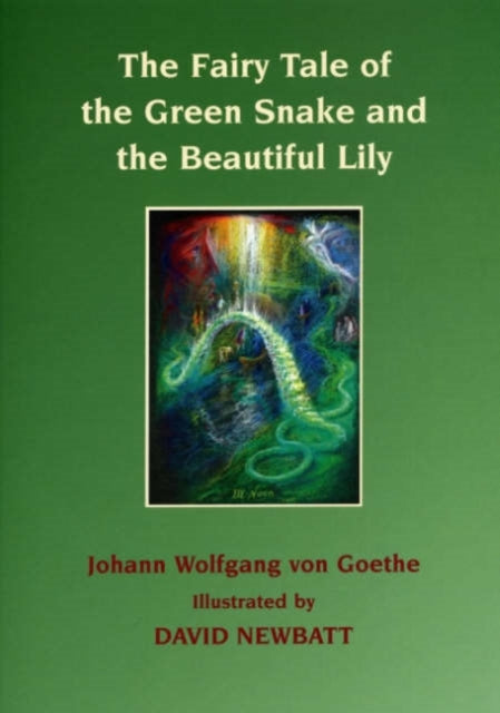 The Fairy Tale of the Green Snake and the Beautiful Lily