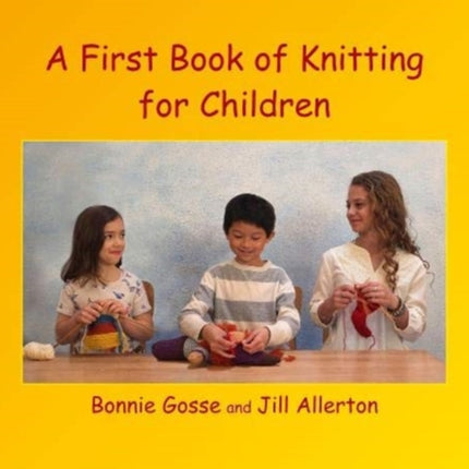 A First Book of Knitting for Children