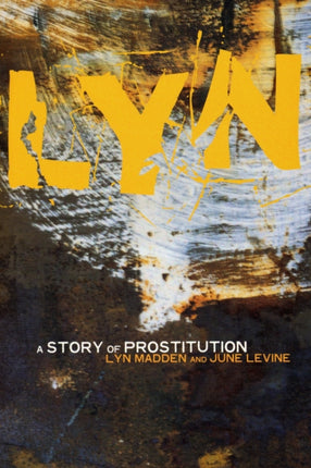 Lyn: A Story of Prostitution