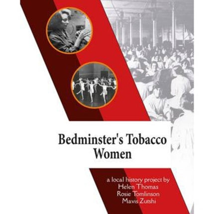 Bedminster's Tobacco Women