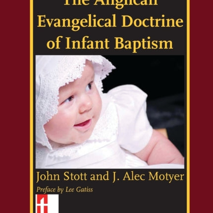 The Anglican Evangelical Doctrine of Infant Baptism