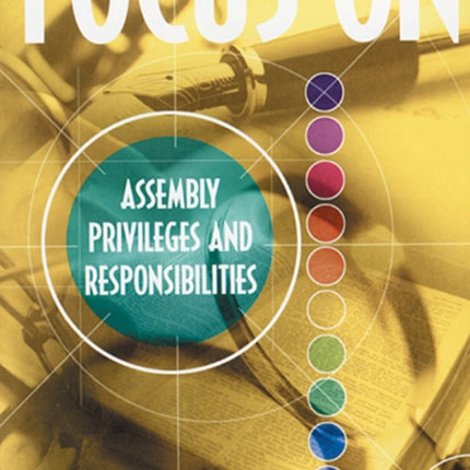 Focus OnPrivileges and Responsibilities In A