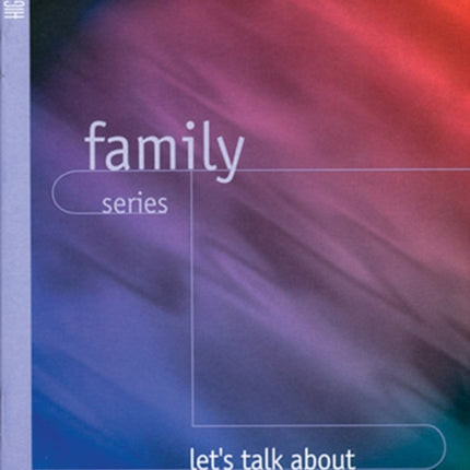 Lets Talk About Education Family Series