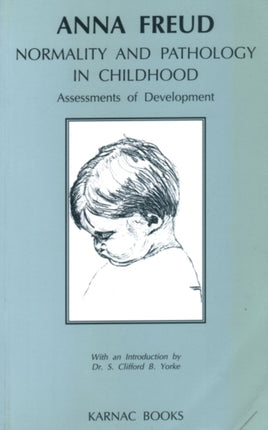 Normality and Pathology in Childhood