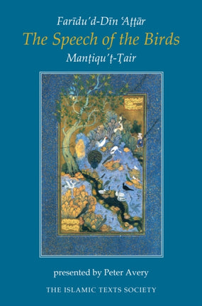 The Speech of the Birds: Mantiqu't-Tair