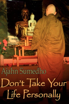 Dont Take Your Life Personally