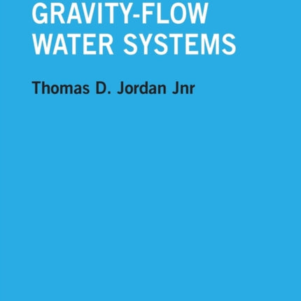 A Handbook of Gravityflow Water Systems