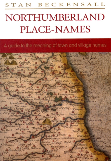 Northumberland Place Names A Guide to the Meaning