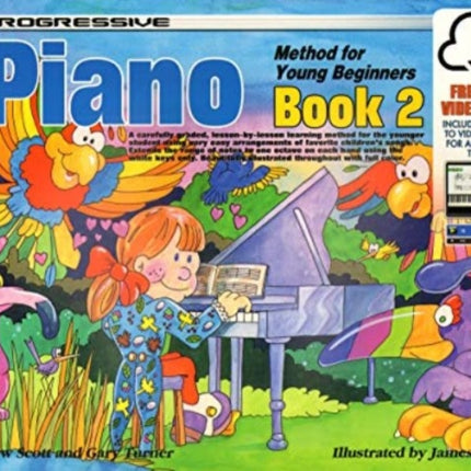 Progressive Piano Method for Young BeginnersBk 2